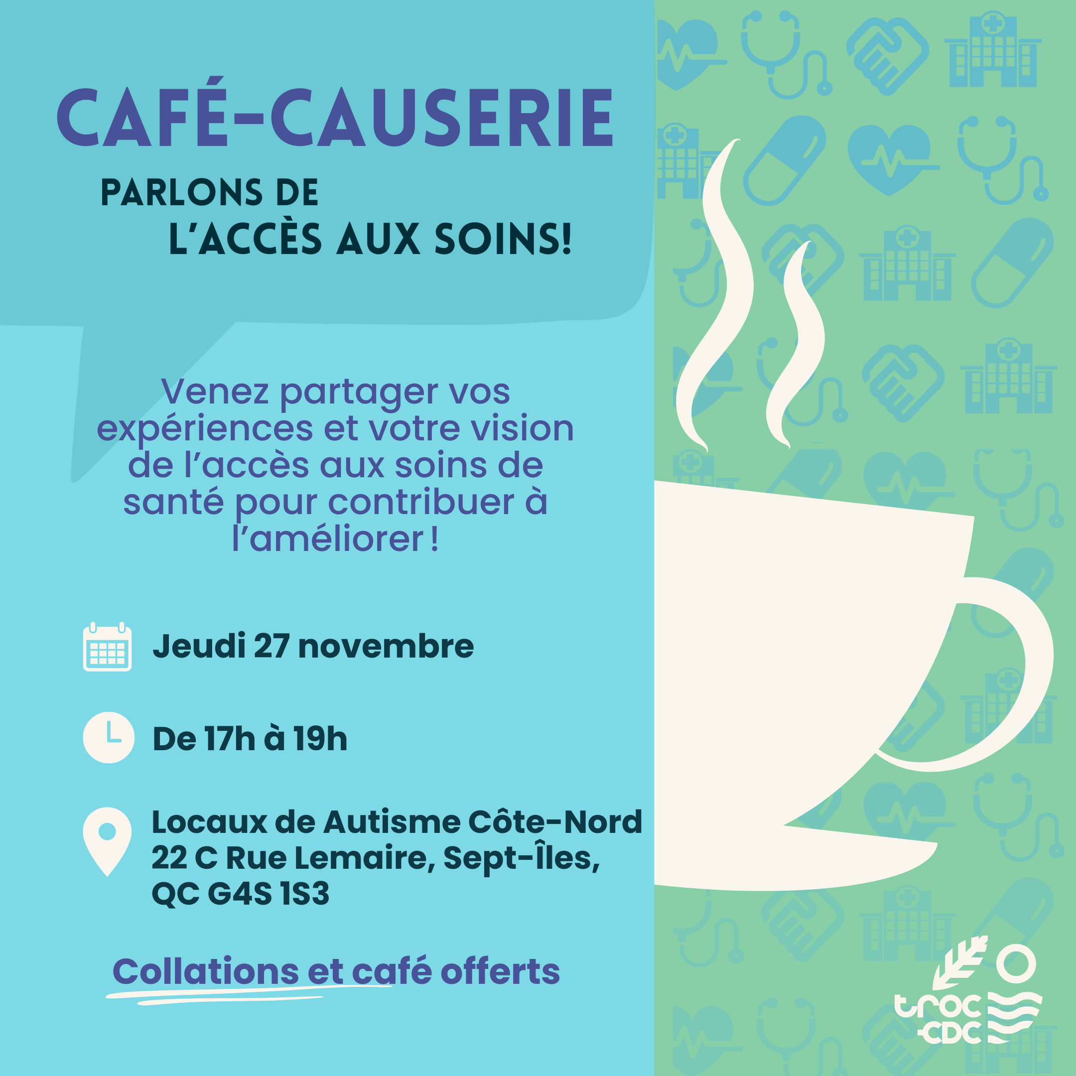 Café-causerie : Parlons de l'accès aux soins dans Sept-Rivières - TROC-CDC Côte-Nord